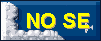 NO SE